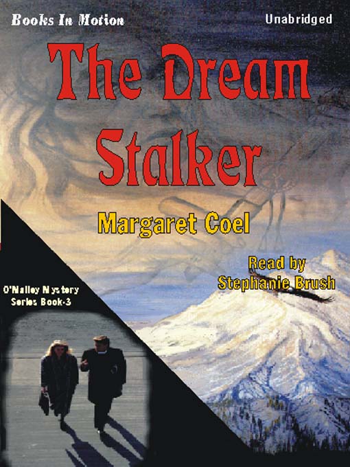 Title details for The Dream Stalker by Margaret Coel - Wait list